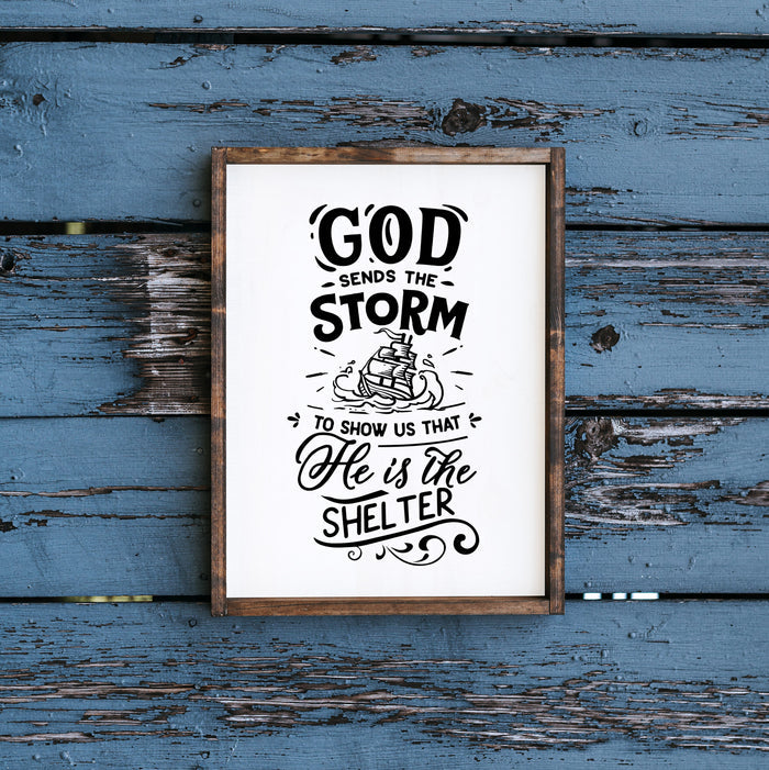 "He is the Shelter"