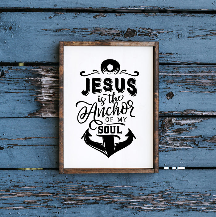 "Jesus is the Anchor of My Soul"