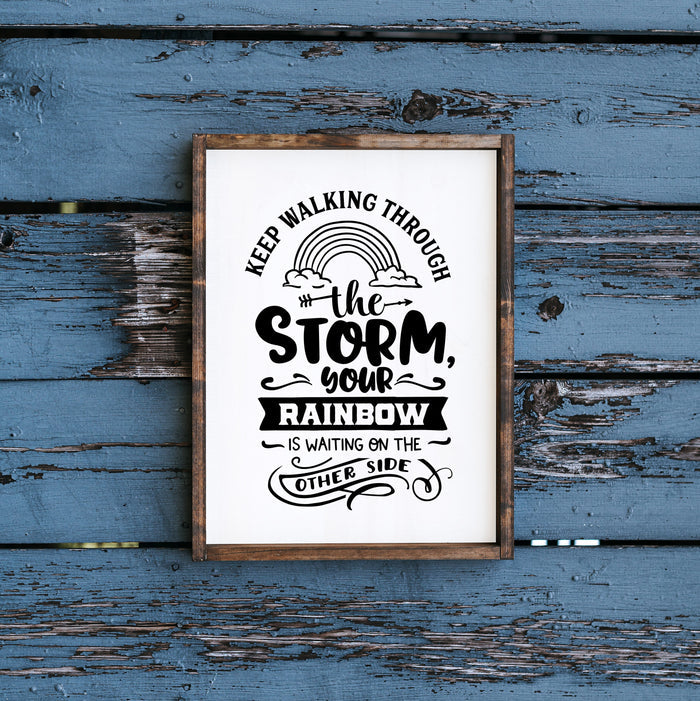 "Keep Walking Through the Storm"