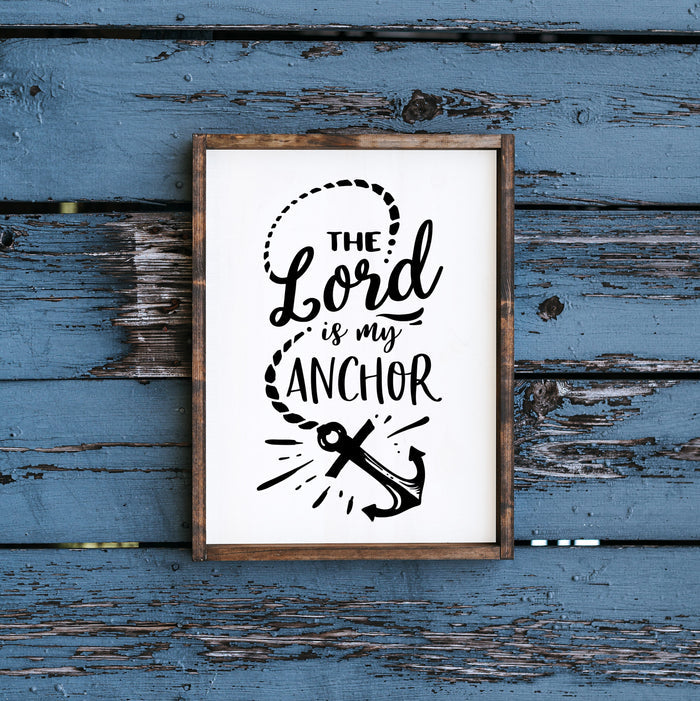 "The Lord is My Anchor"