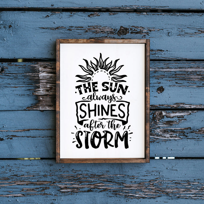 "The Sun Always Shines After the Storm"
