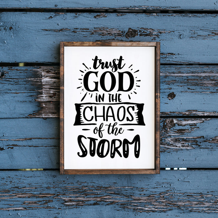 "Trust God in the Chaos of the Storm"