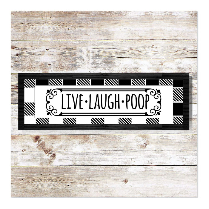 Live Laugh Poop 21" x 7" Framed Double Layer