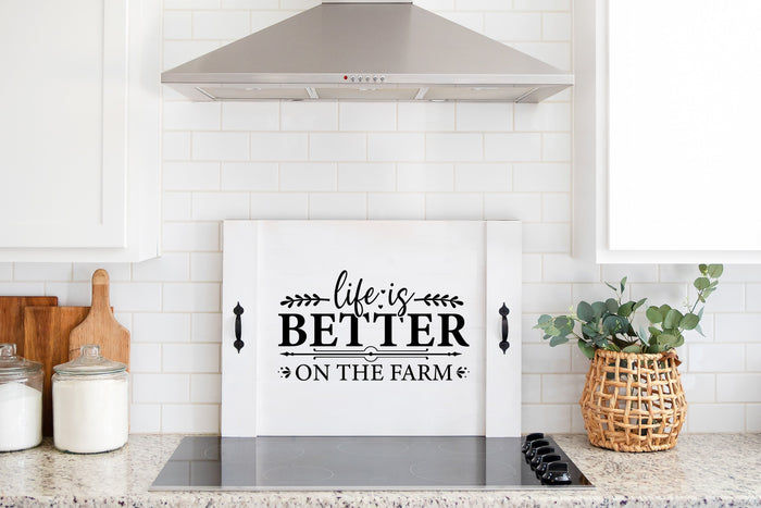 "Life is Better on the Farm" 2