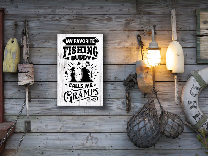 "My Favorite Fishing Buddy Calls Me Gramps"