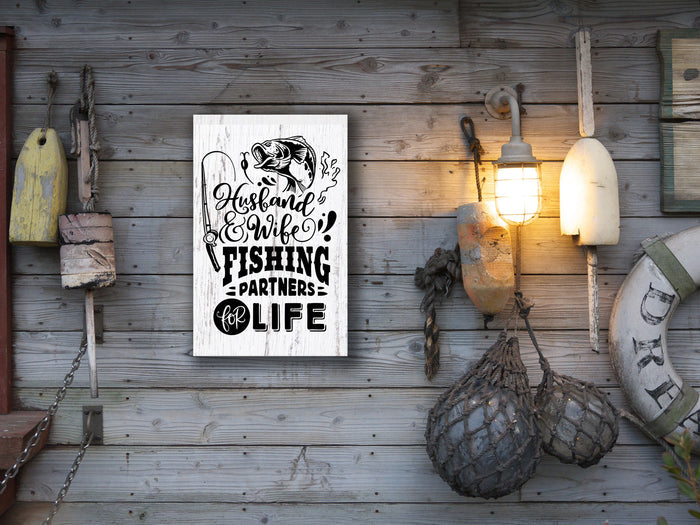 "Husband & Wife Fishing Partners For Life"