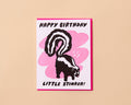 Funny Letterpress Birthday Greeting Card — Lil Stinker Skunk