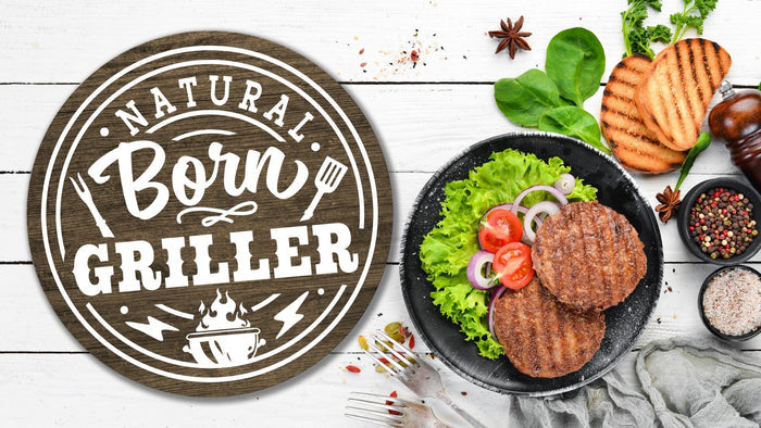 "Natural Born Griller" 18" Round