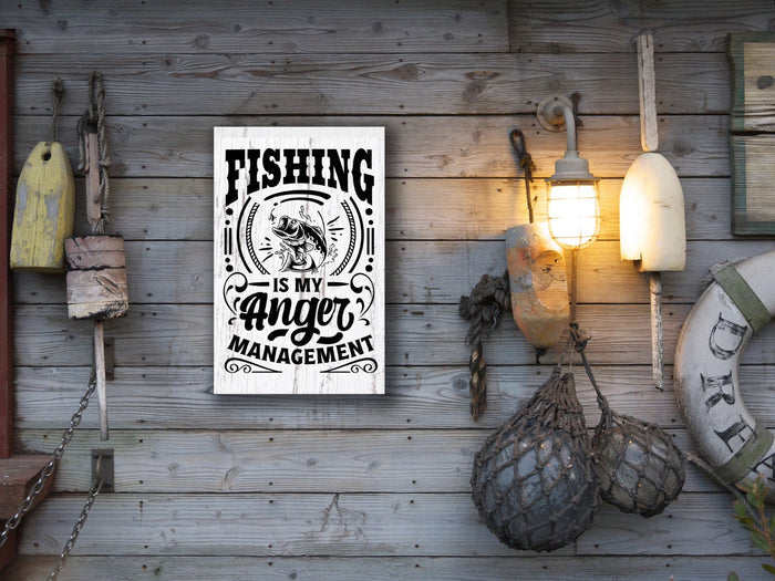 "Fishing is My Anger Management" 12" x 18" Plank