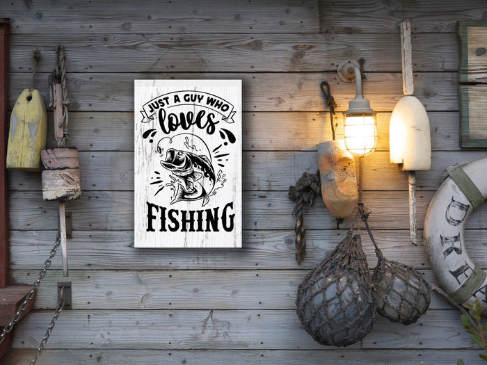 "Just a Guy Who Loves Fishing" 12" x 18" Plank