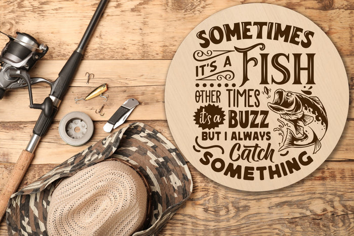 "Sometimes it's a Fish #2" 12" Round