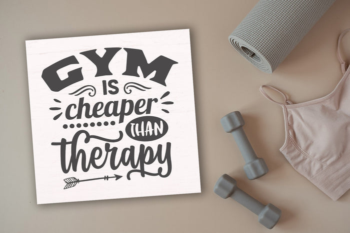 Gym is Cheaper Than Therapy