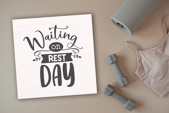 Waiting on Rest Day