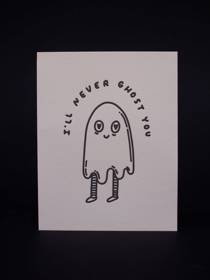 I'll Never Ghost You