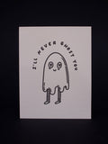I'll Never Ghost You