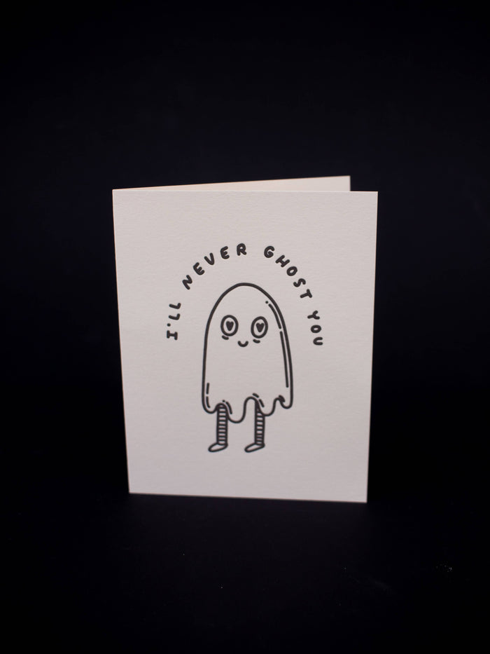 I'll Never Ghost You