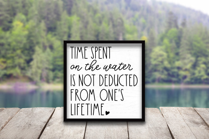 Time Spent on the Water 14" x 14" Framed