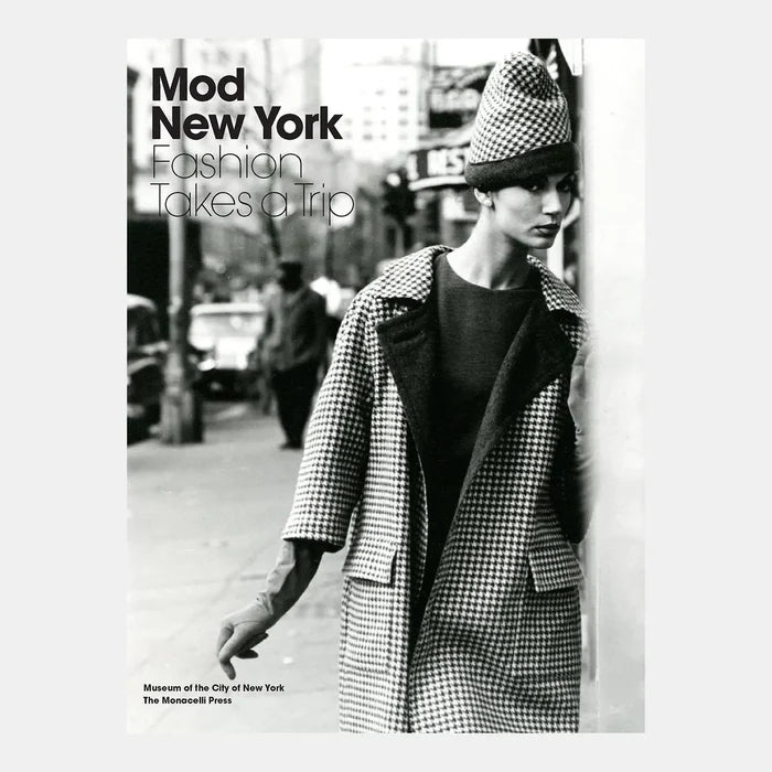 Mod New York: Fashion Takes A Trip