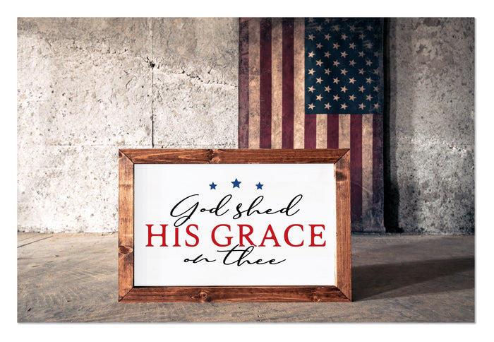 "God Shed His Grace on Thee" 20" x 14" Framed