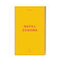 Napa & Sonoma Field Guide