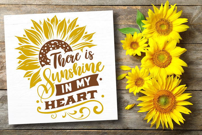 There is Sunshine in My Heart 12" Square