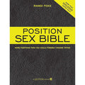 Hachette Book Group The Position Sex Bible: 291 Positions for Couples