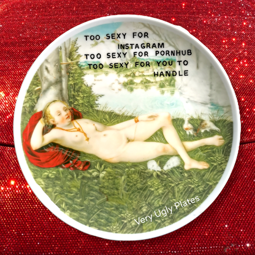 "Too sexy" Wall Plate