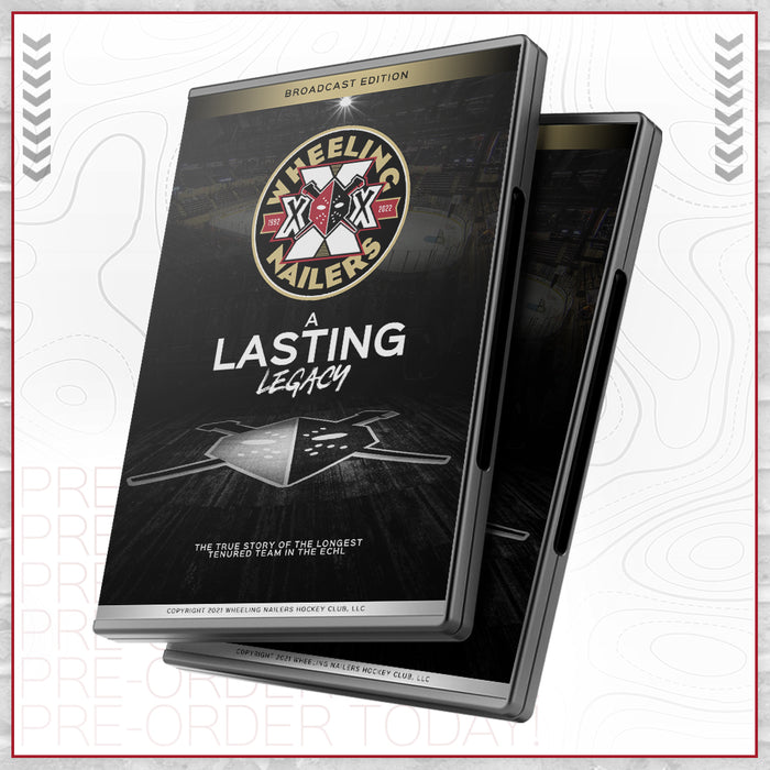 Wheeling Nailers 30th Anniversary Collectors DVD