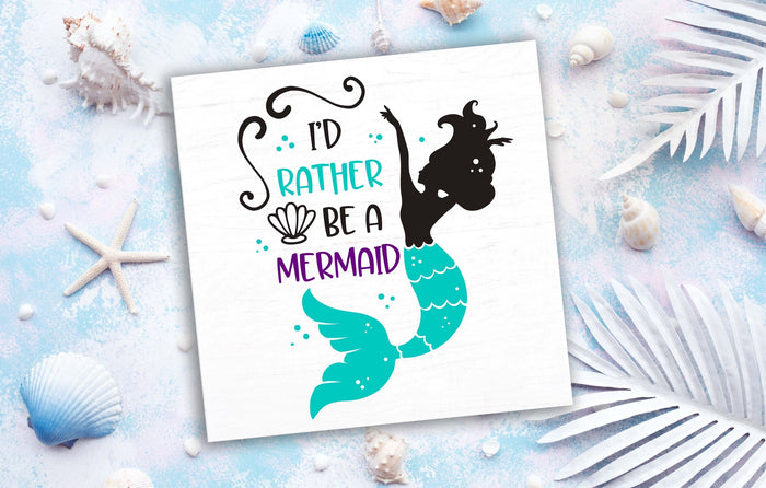 I'd Rather Be a Mermaid 12" Square